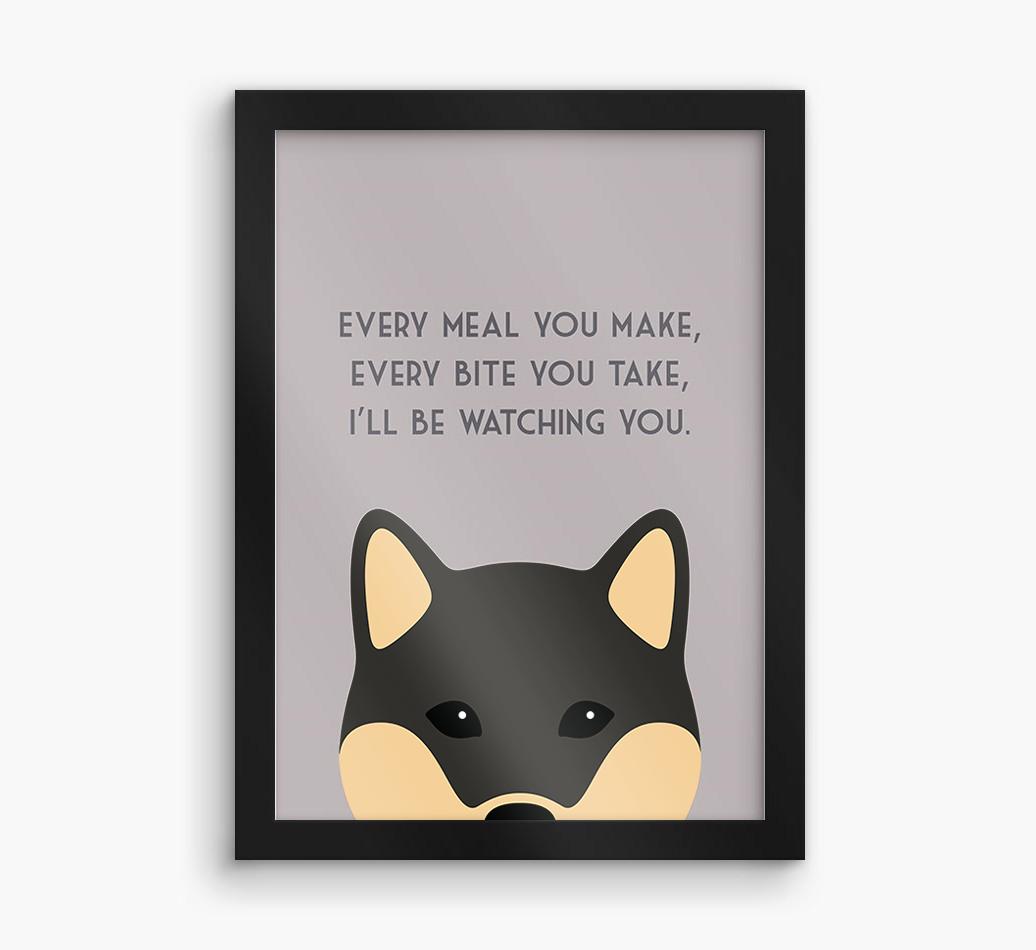 'Every Meal You Make' - Personalized {breedFullName} Framed Print