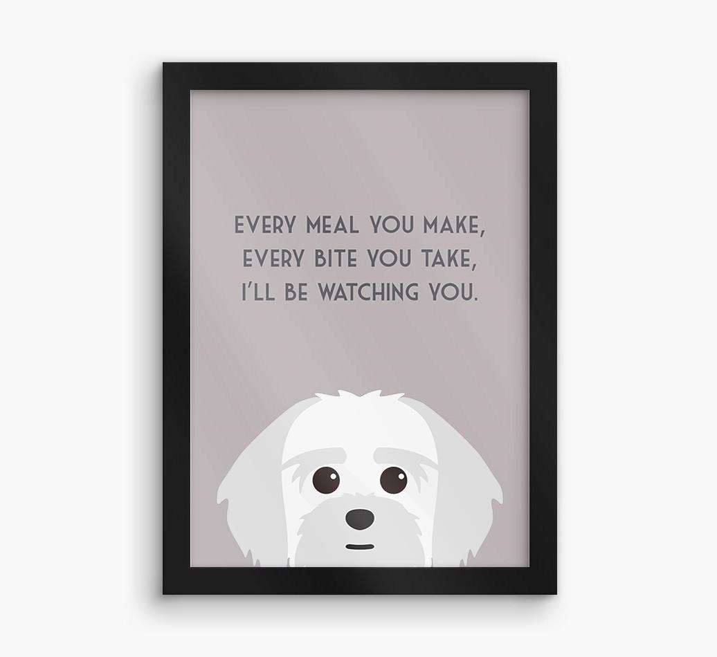 'Every Meal You Make' - Personalized {breedFullName} Framed Print