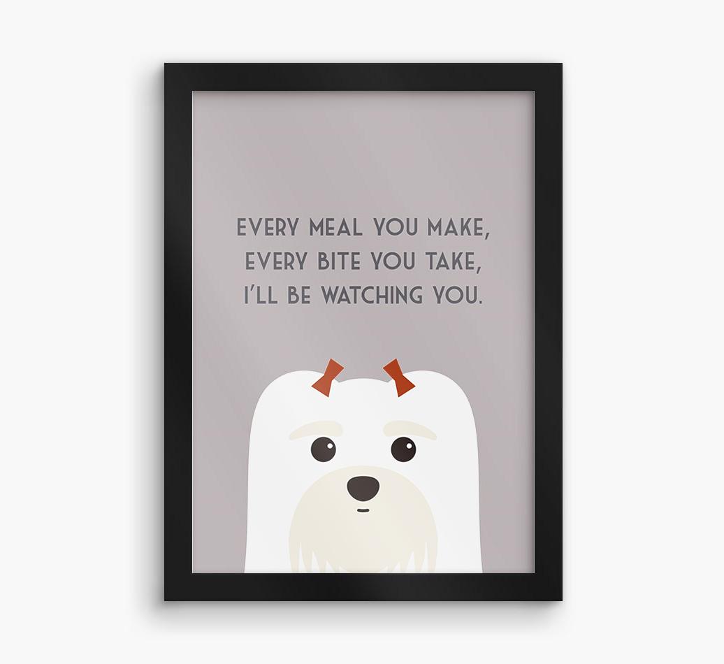 'Every Meal You Make' - Personalized {breedFullName} Framed Print