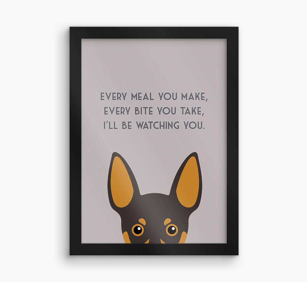 'Every Meal You Make' - Personalized {breedFullName} Framed Print