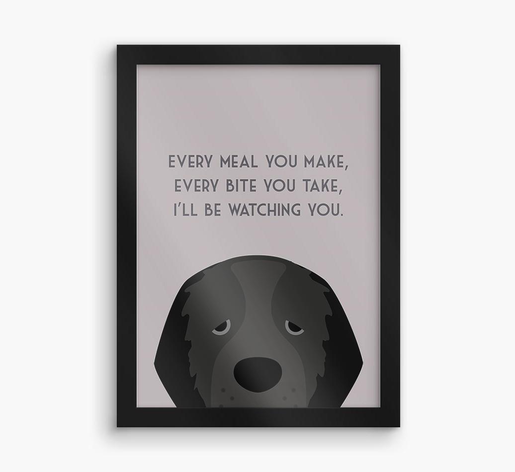 'Every Meal You Make' - Personalized {breedFullName} Framed Print