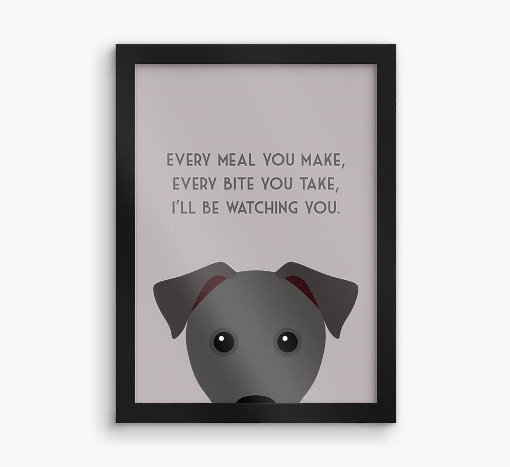 'Every Meal You Make' - Personalized {breedFullName} Framed Print