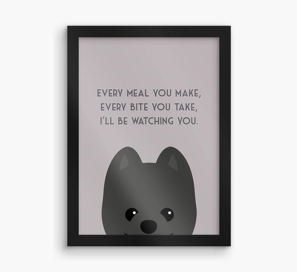 'Every Meal You Make' - Personalized {breedFullName} Framed Print