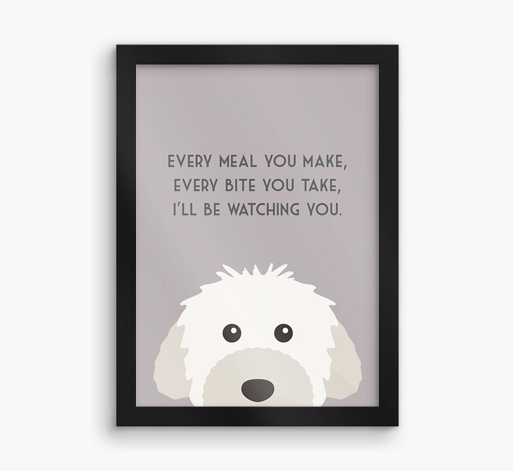 'Every Meal You Make' - Personalized {breedFullName} Framed Print