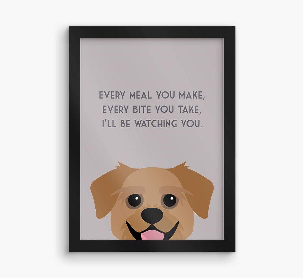 'Every Meal You Make' - Personalized {breedFullName} Framed Print