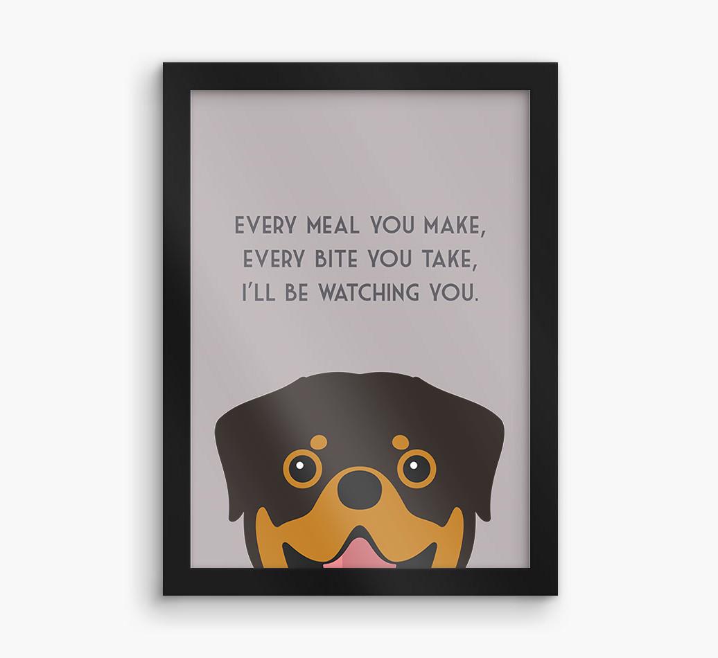 'Every Meal You Make' - Personalized {breedFullName} Framed Print