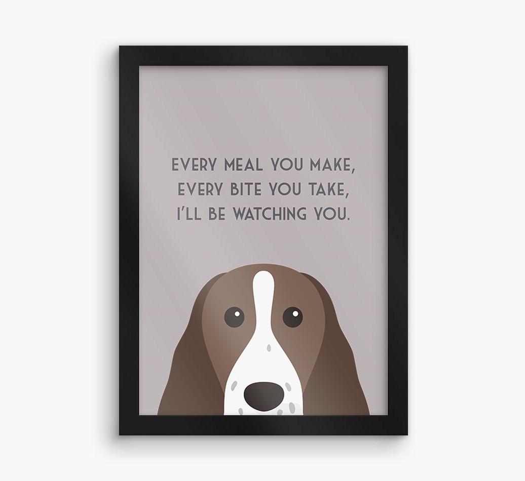 'Every Meal You Make' - Personalized {breedFullName} Framed Print