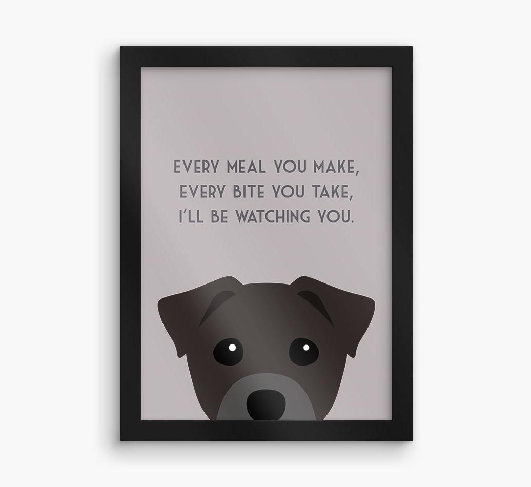 'Every Meal You Make' - Personalized {breedFullName} Framed Print