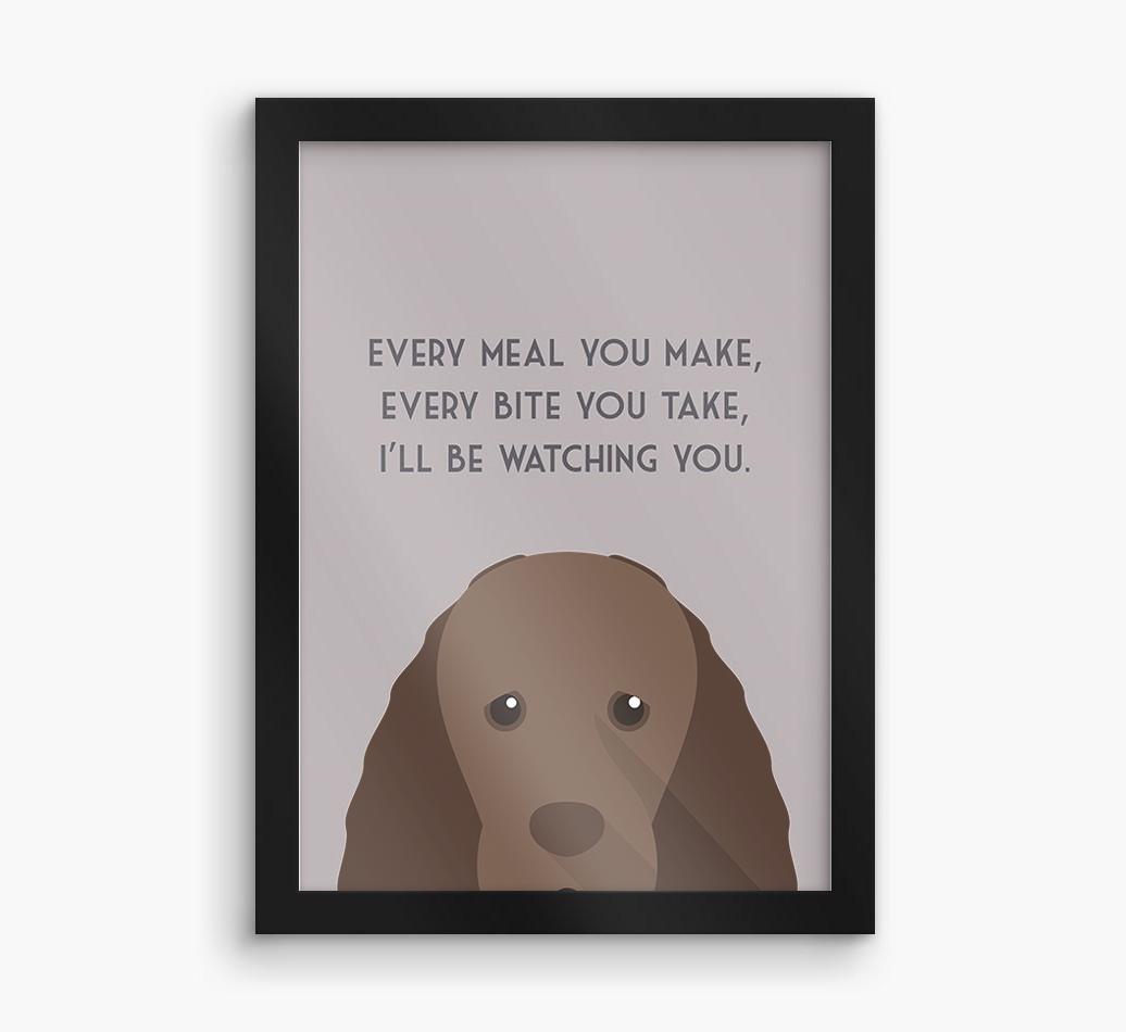 'Every Meal You Make' - Personalized {breedFullName} Framed Print