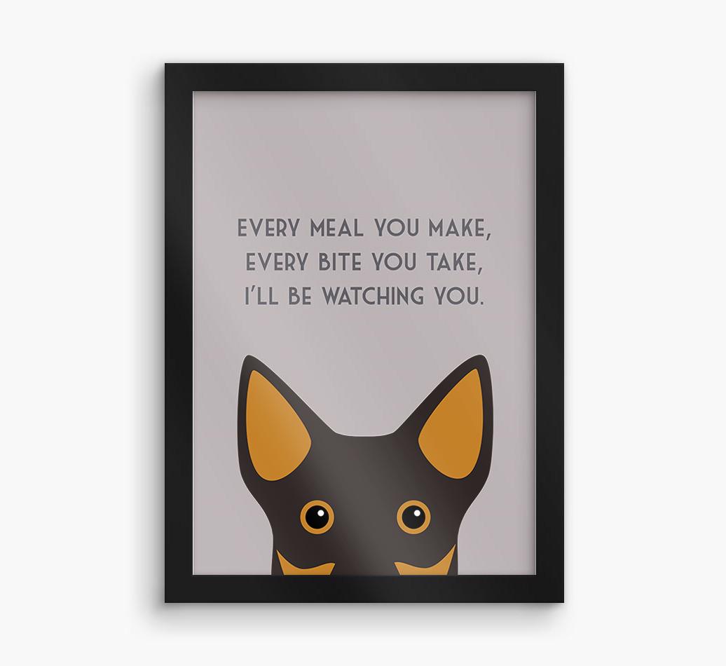 'Every Meal You Make' - Personalized {breedFullName} Framed Print