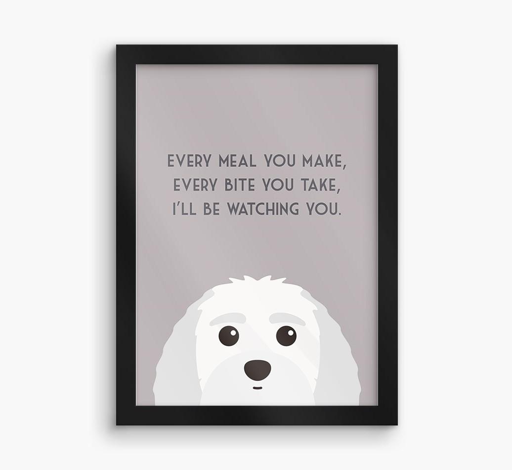 'Every Meal You Make' - Personalized {breedFullName} Framed Print