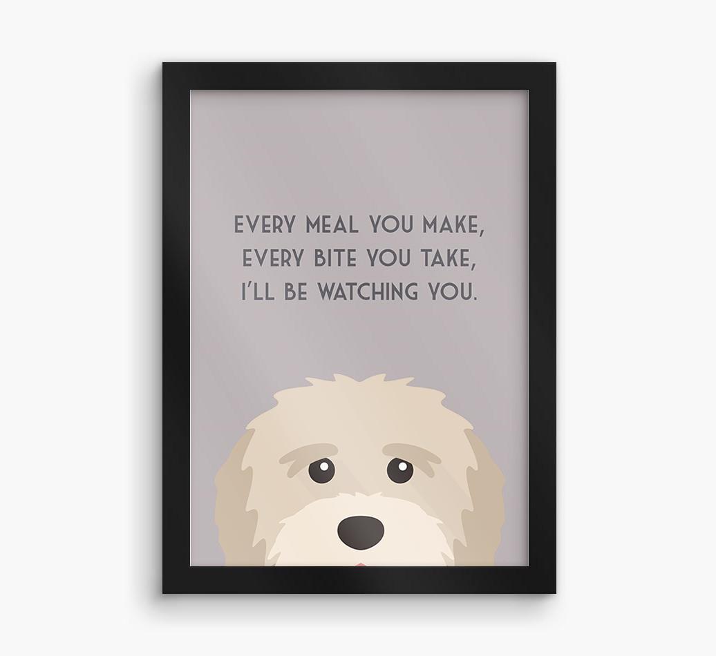 'Every Meal You Make' - Personalized {breedFullName} Framed Print
