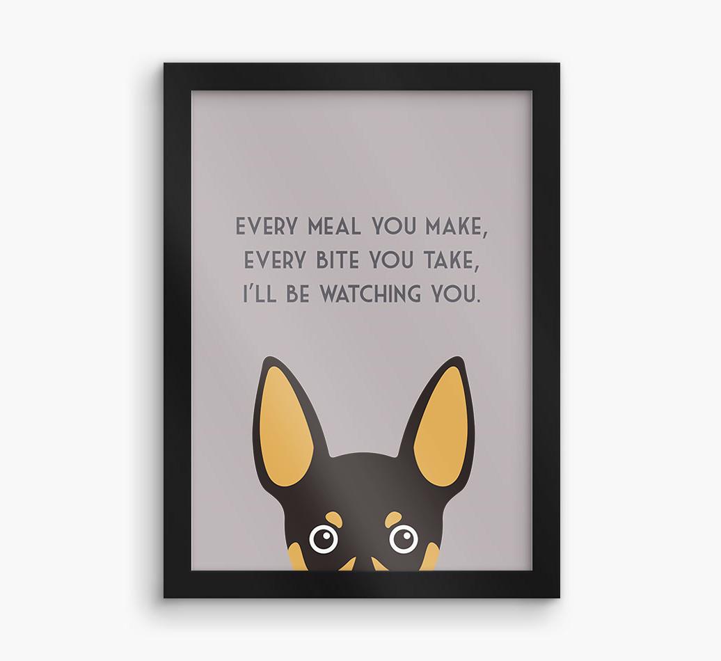 'Every Meal You Make' - Personalized {breedFullName} Framed Print