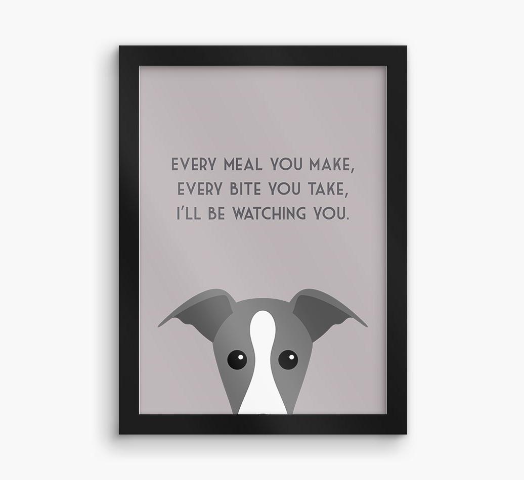 'Every Meal You Make' - Personalized {breedFullName} Framed Print