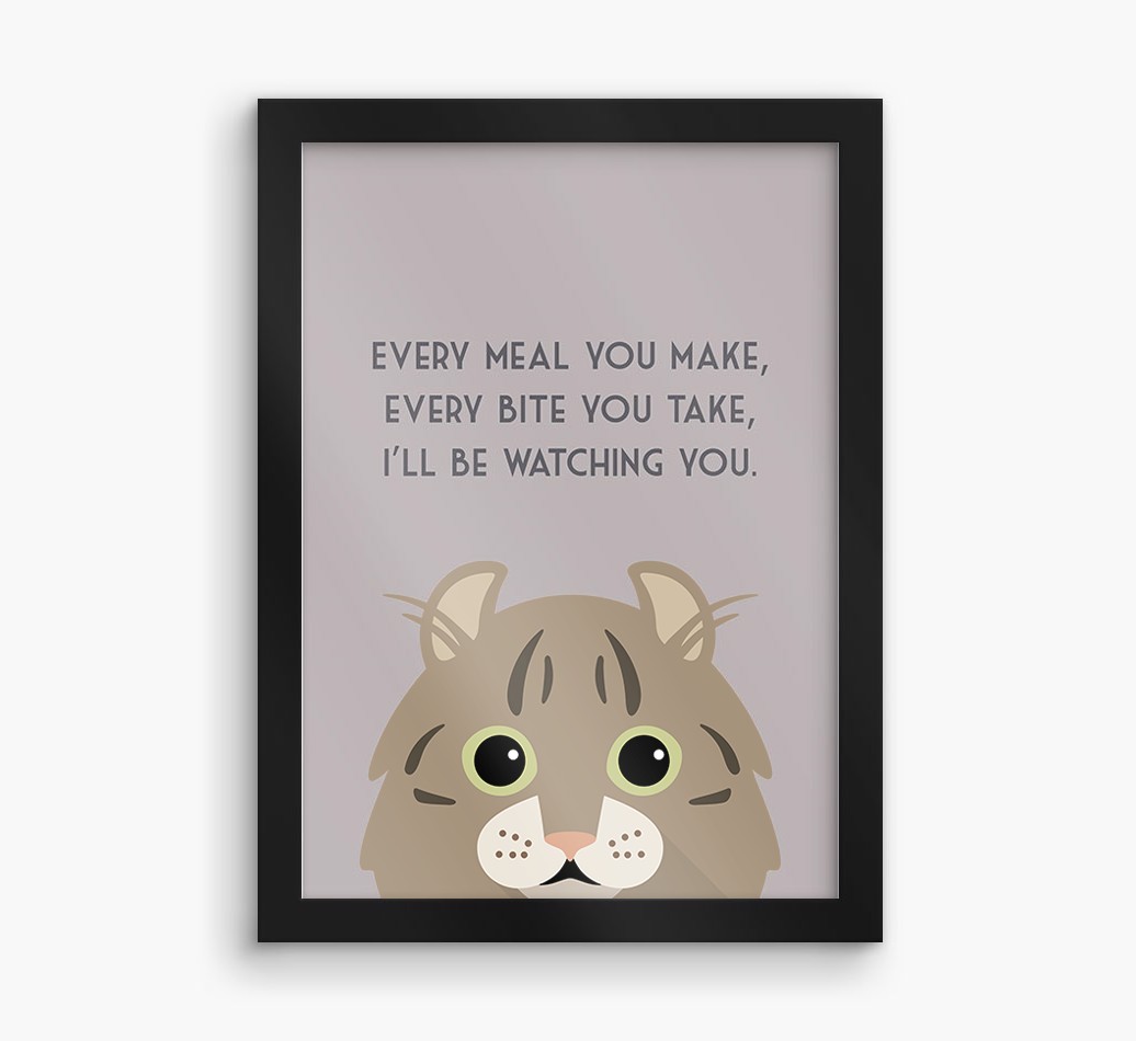 'Every Meal You Make' - Personalised {breedFullName} Framed Print