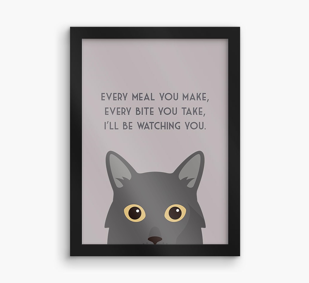 'Every Meal You Make' - Personalized {breedFullName} Framed Print