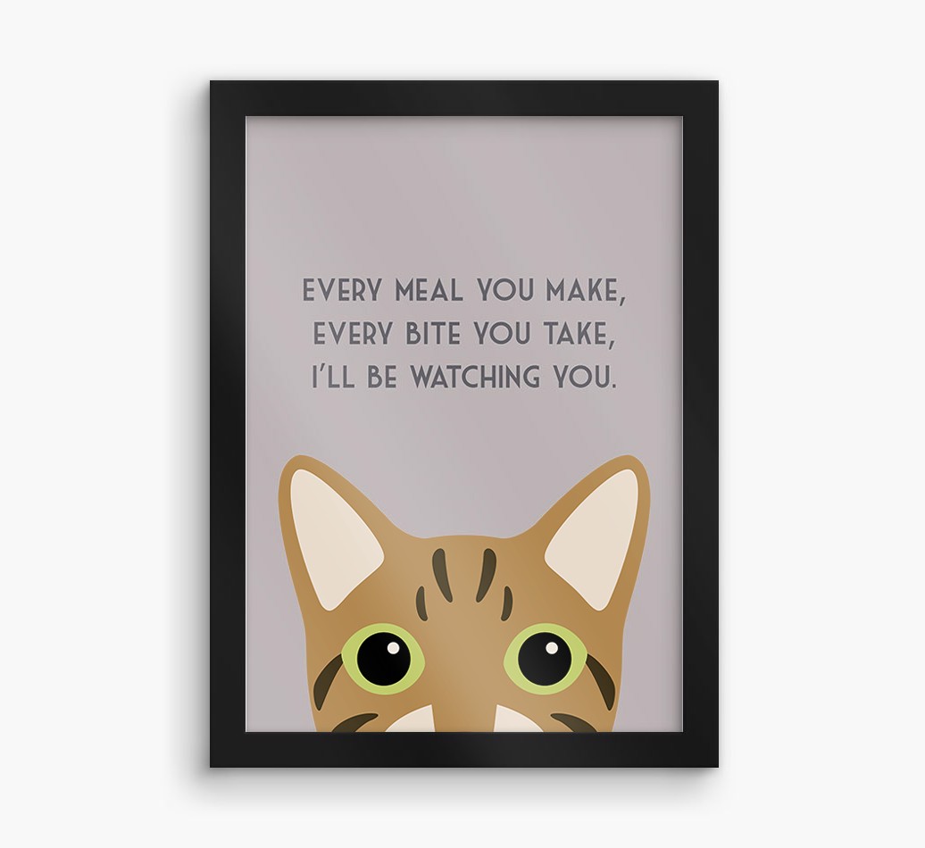 'Every Meal You Make' - Personalised {breedFullName} Framed Print