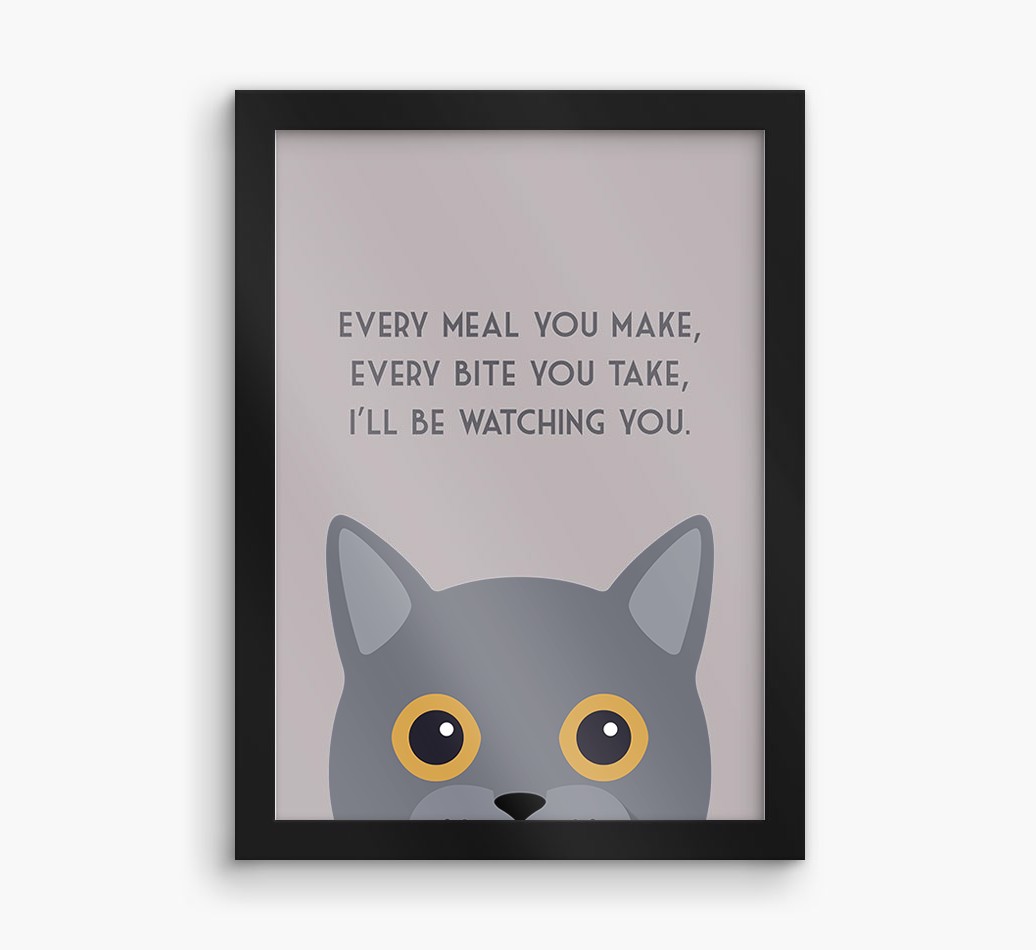 'Every Meal You Make' - Personalised {breedFullName} Framed Print