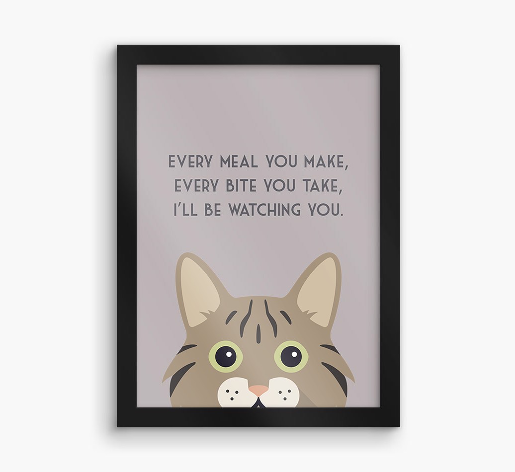 'Every Meal You Make' - Personalised {breedFullName} Framed Print