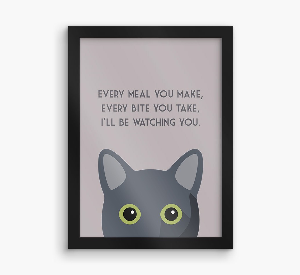 'Every Meal You Make' - Personalised {breedFullName} Framed Print