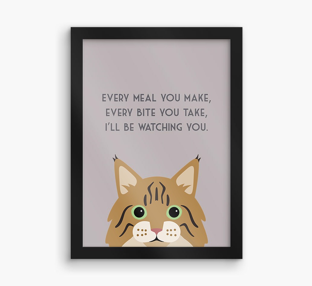 'Every Meal You Make' - Personalised {breedFullName} Framed Print