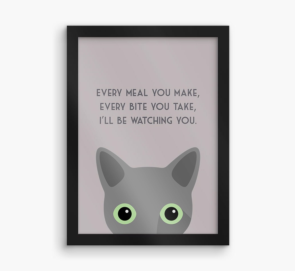 'Every Meal You Make' - Personalised {breedFullName} Framed Print