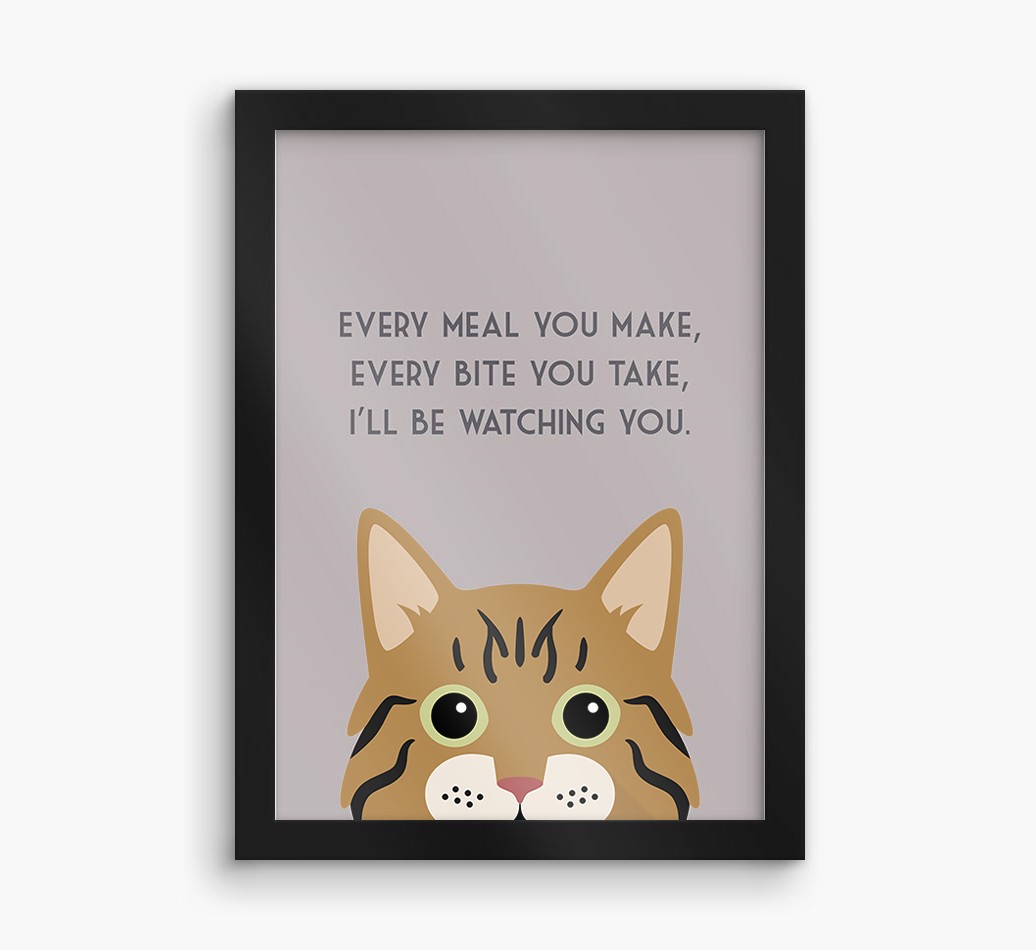 'Every Meal You Make' - Personalised {breedFullName} Framed Print