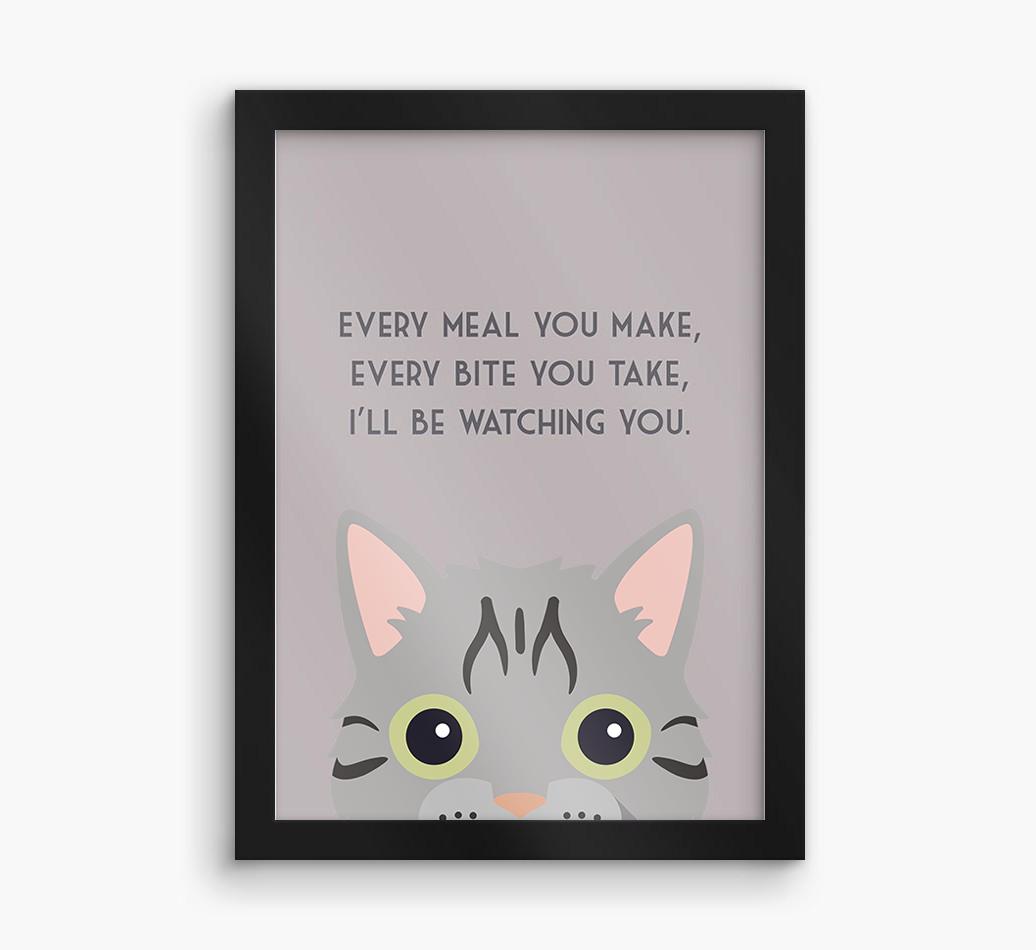'Every Meal You Make' - Personalized {breedFullName} Framed Print