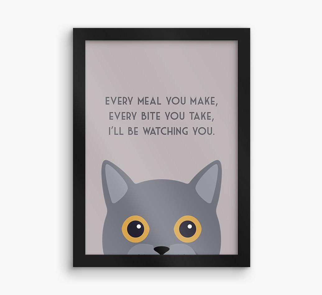 'Every Meal You Make' - Personalized {breedFullName} Framed Print