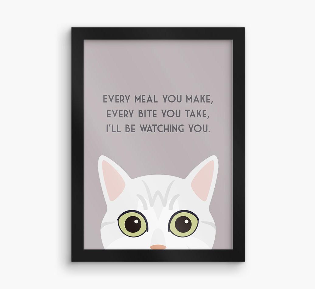'Every Meal You Make' - Personalized {breedFullName} Framed Print