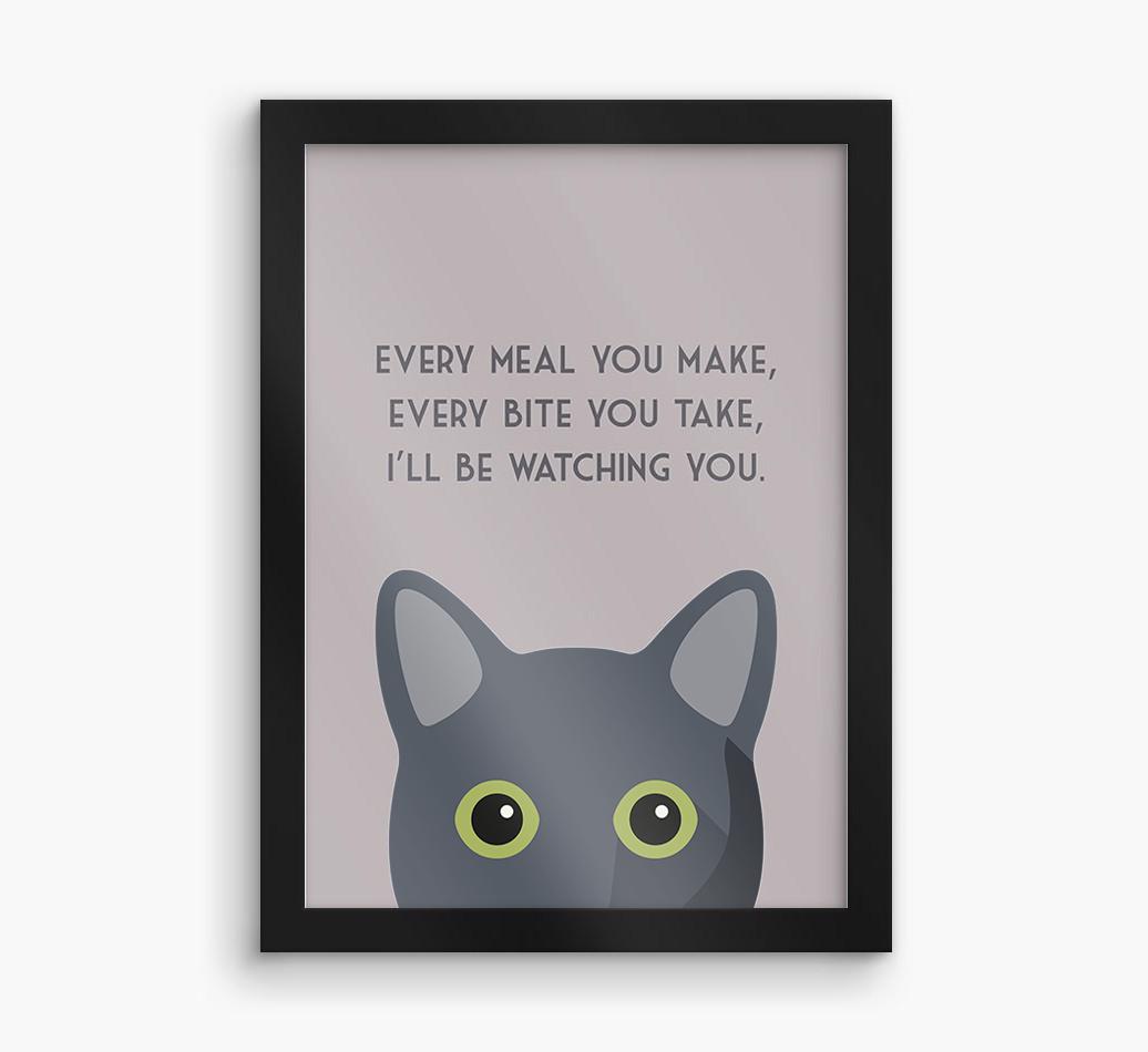 'Every Meal You Make' - Personalized {breedFullName} Framed Print