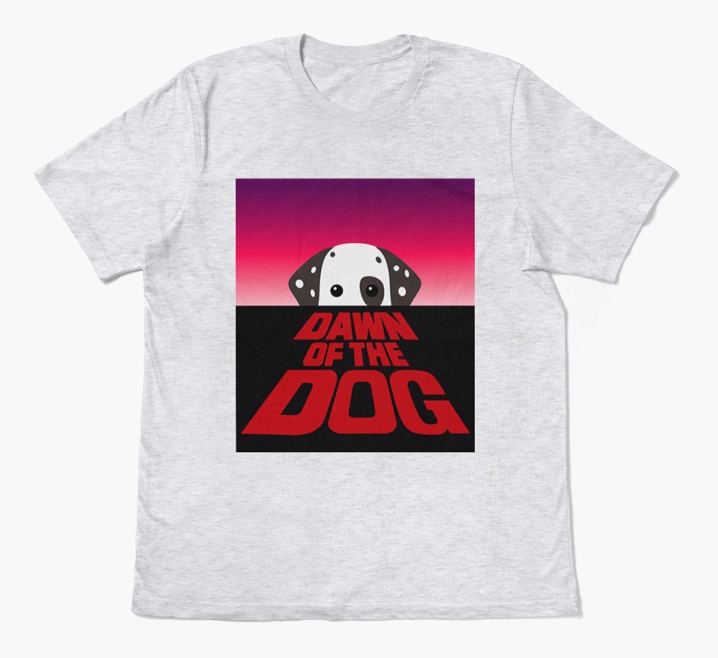 Dawn of the Dog: Personalised {breedFullName} T-Shirt