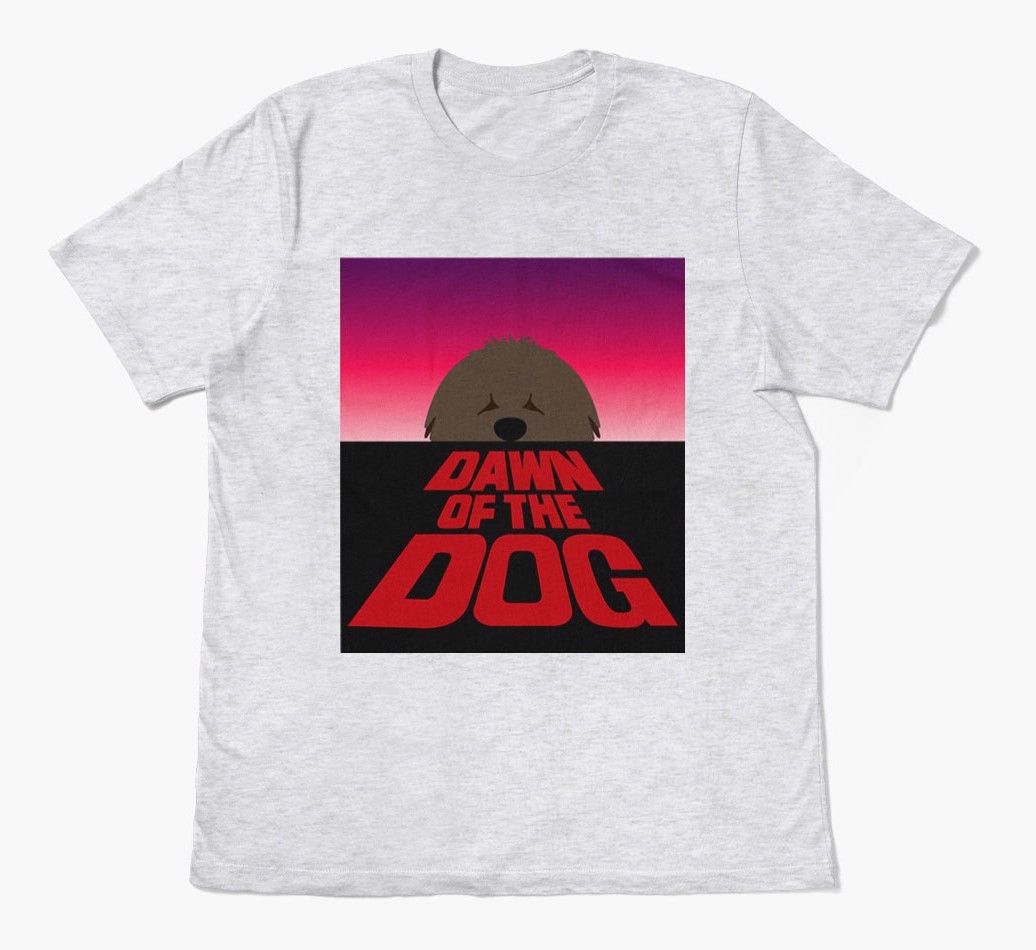 Dawn of the Dog: Personalised {breedFullName} T-Shirt
