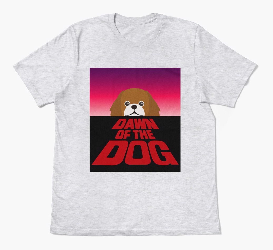 Dawn of the Dog: Personalized {breedFullName} T-Shirt