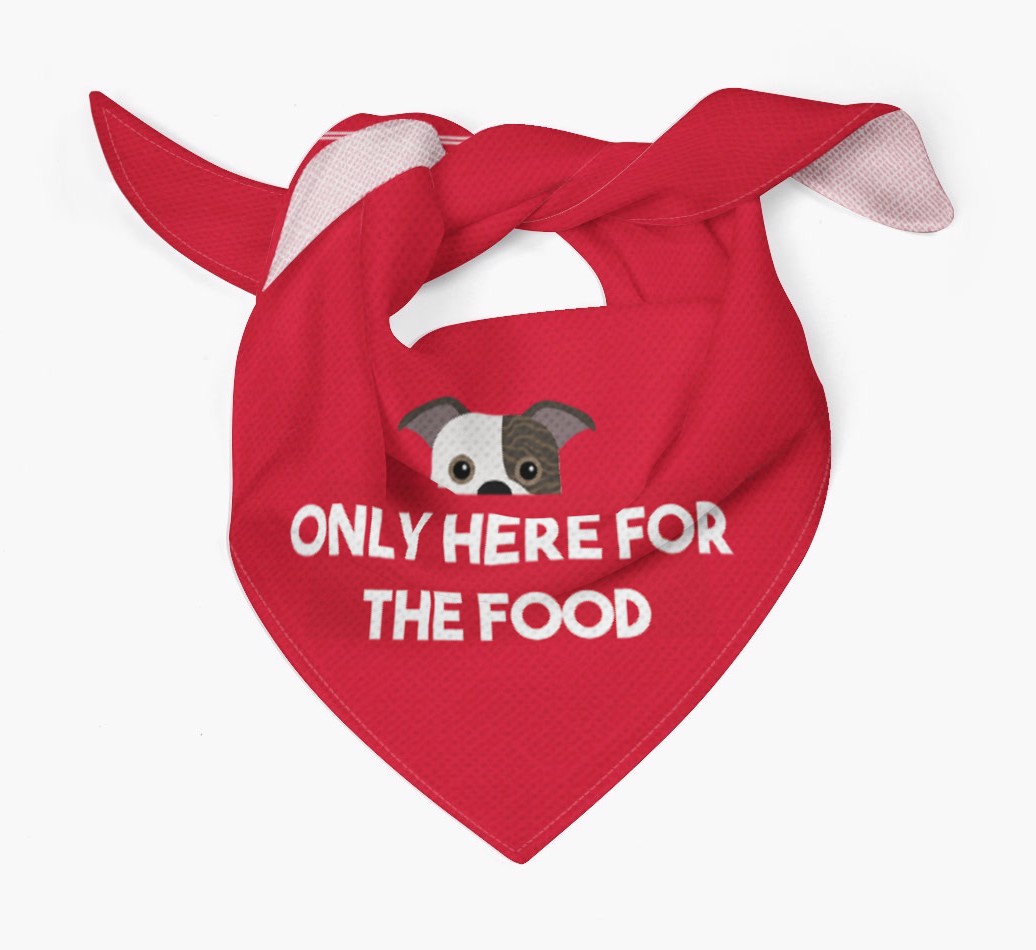 'Only Here for the Food' - Personalized {breedFullName} Bandana