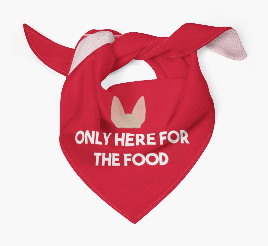 'Only Here for the Food' - Personalized {breedFullName} Bandana