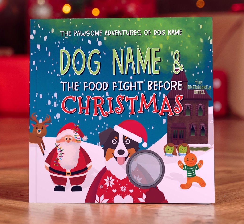 Personalised Book: Your Dog and the Food Fight Before Christmas