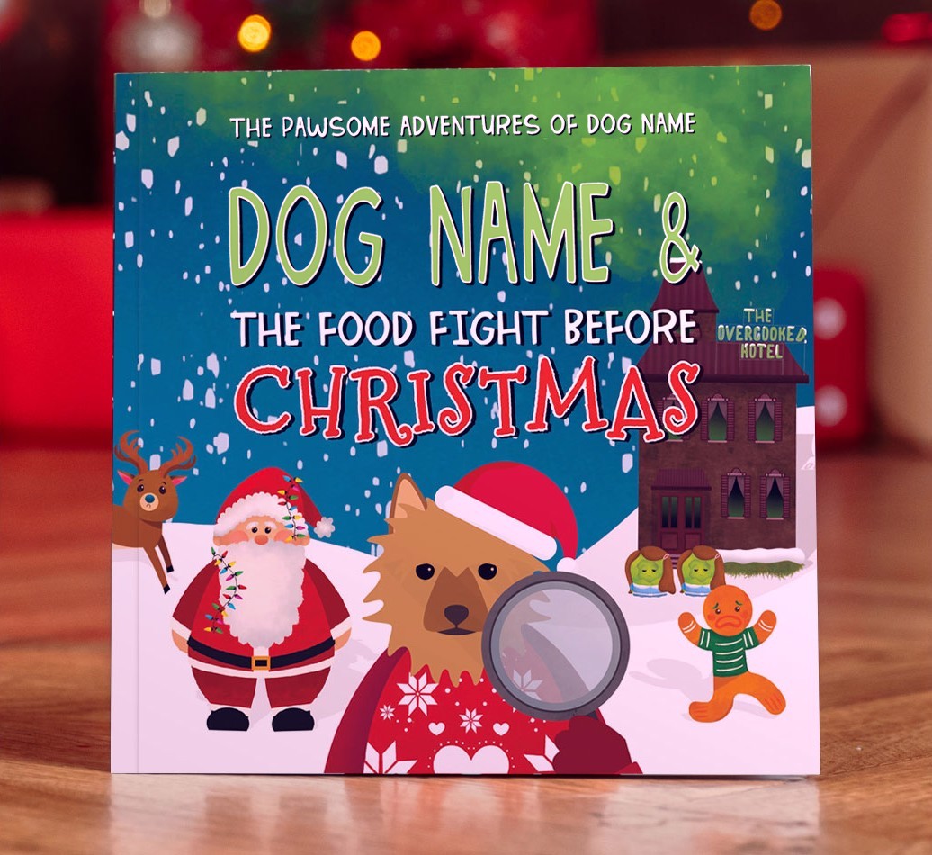 Personalised Book: Your Dog and the Food Fight Before Christmas