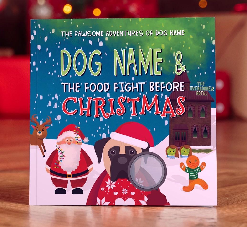 Personalised Book: Your Dog and the Food Fight Before Christmas
