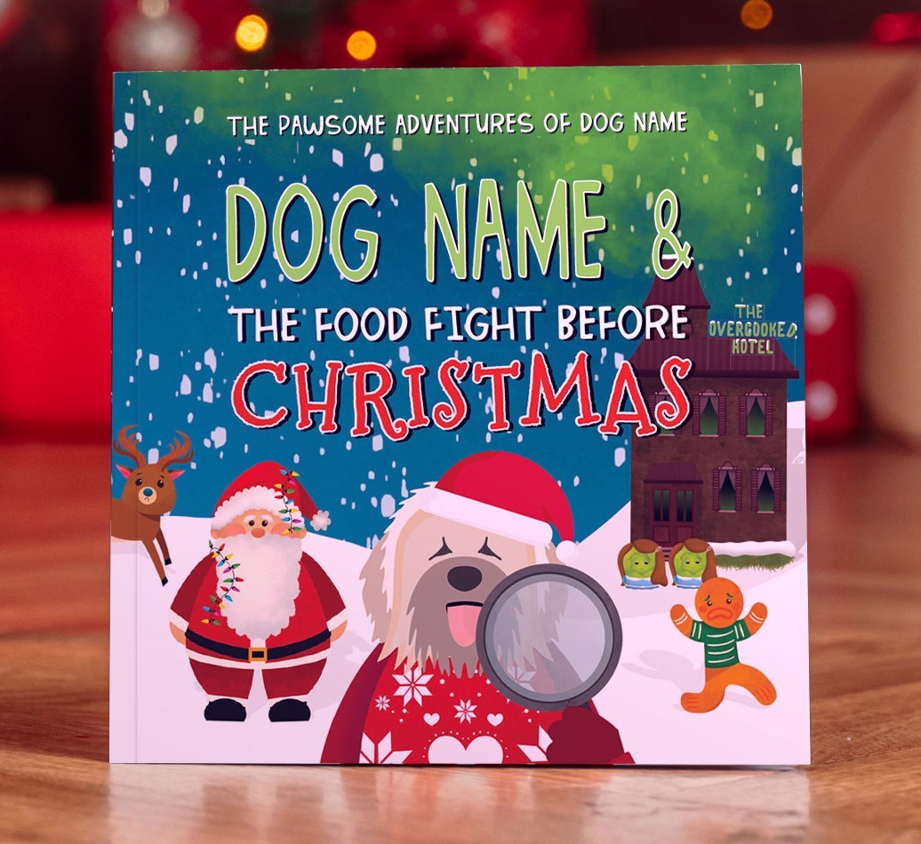 Personalised Book: Your Dog and the Food Fight Before Christmas
