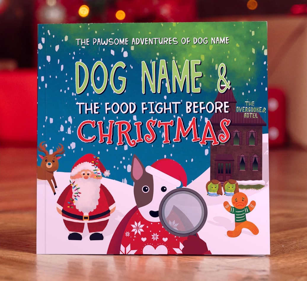 Personalised Book: Your Dog and the Food Fight Before Christmas