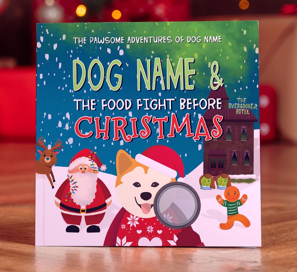Personalised Book: Your Dog and the Food Fight Before Christmas