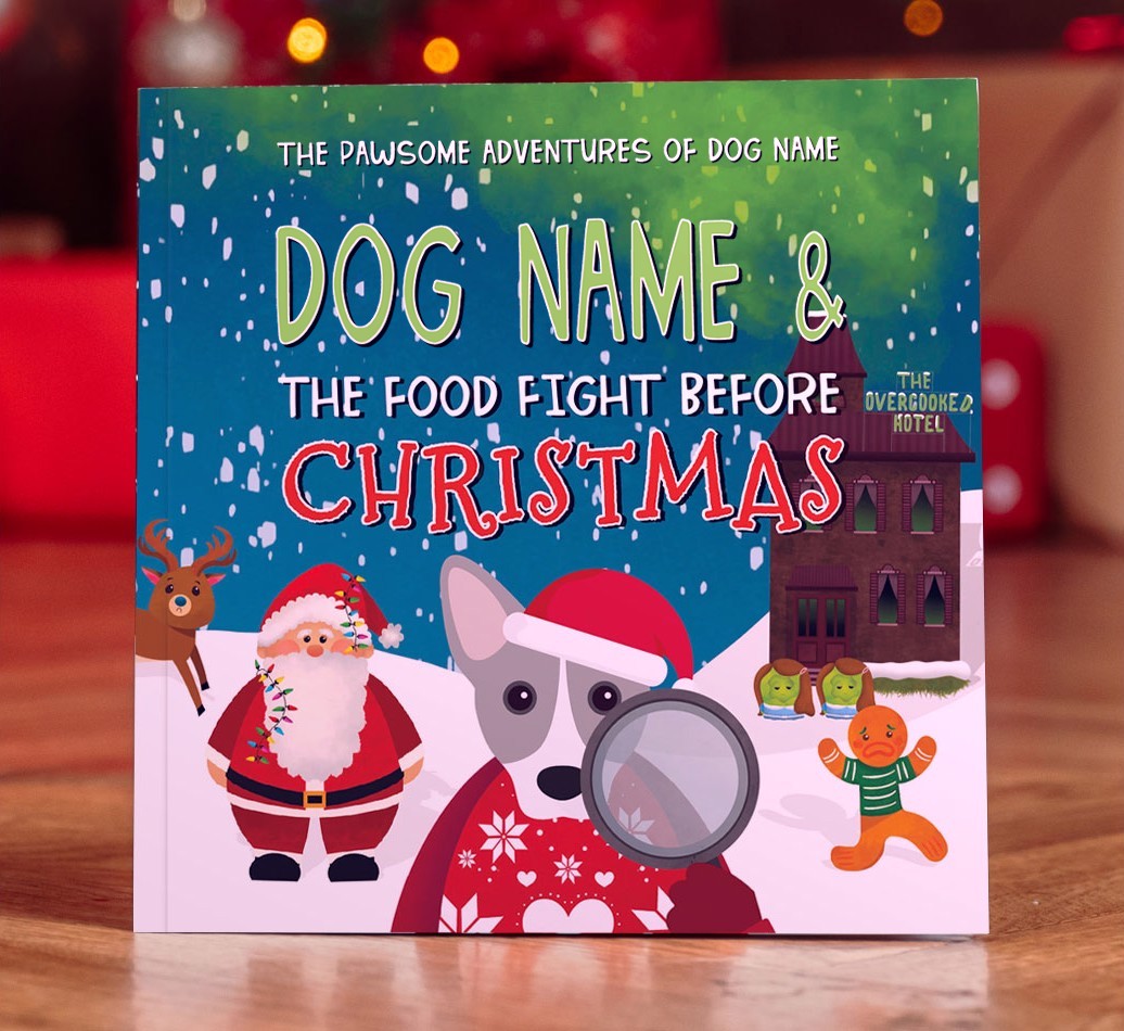 Personalised Book: Your Dog and the Food Fight Before Christmas