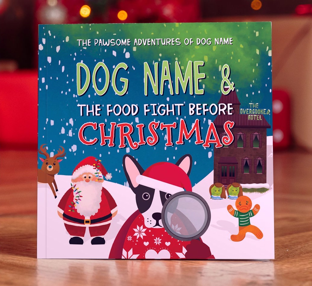 Personalised Book: Your Dog and the Food Fight Before Christmas