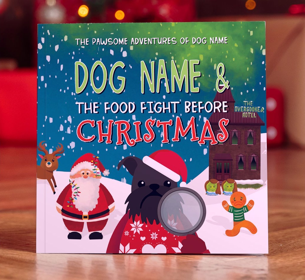 Personalised Book: Your Dog and the Food Fight Before Christmas