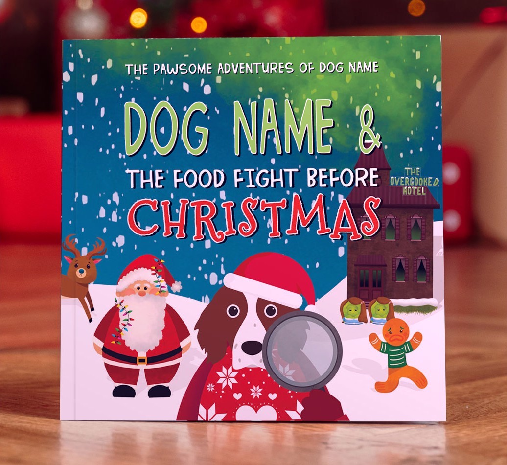 Personalised Book: Your Dog and the Food Fight Before Christmas
