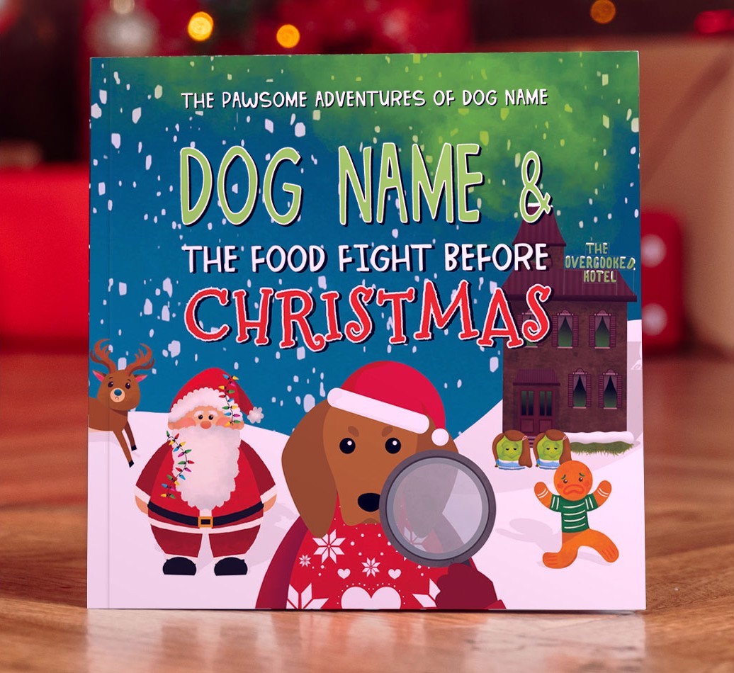 Personalised Book: Your Dog and the Food Fight Before Christmas