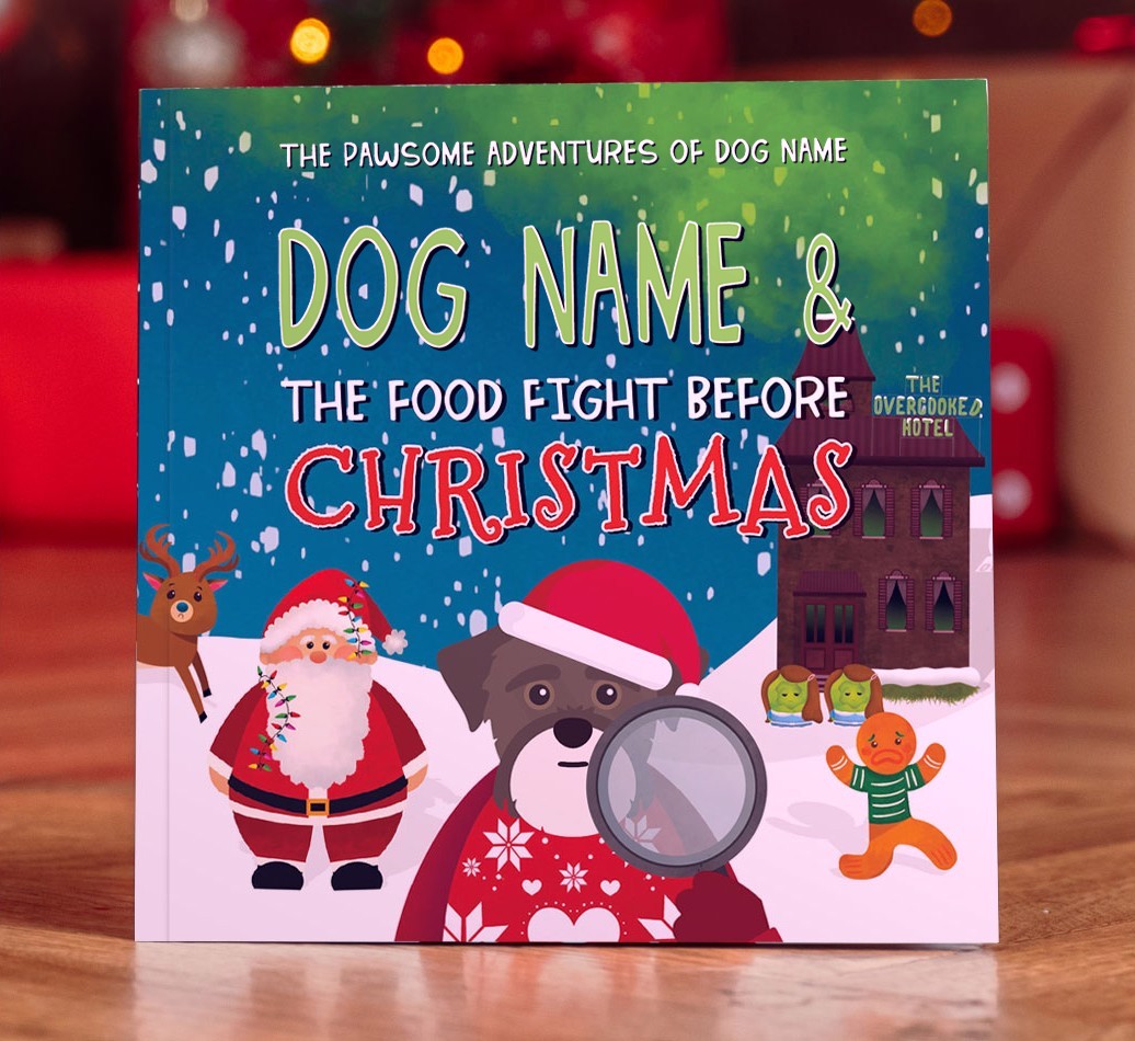 Personalised Book: Your Dog and the Food Fight Before Christmas