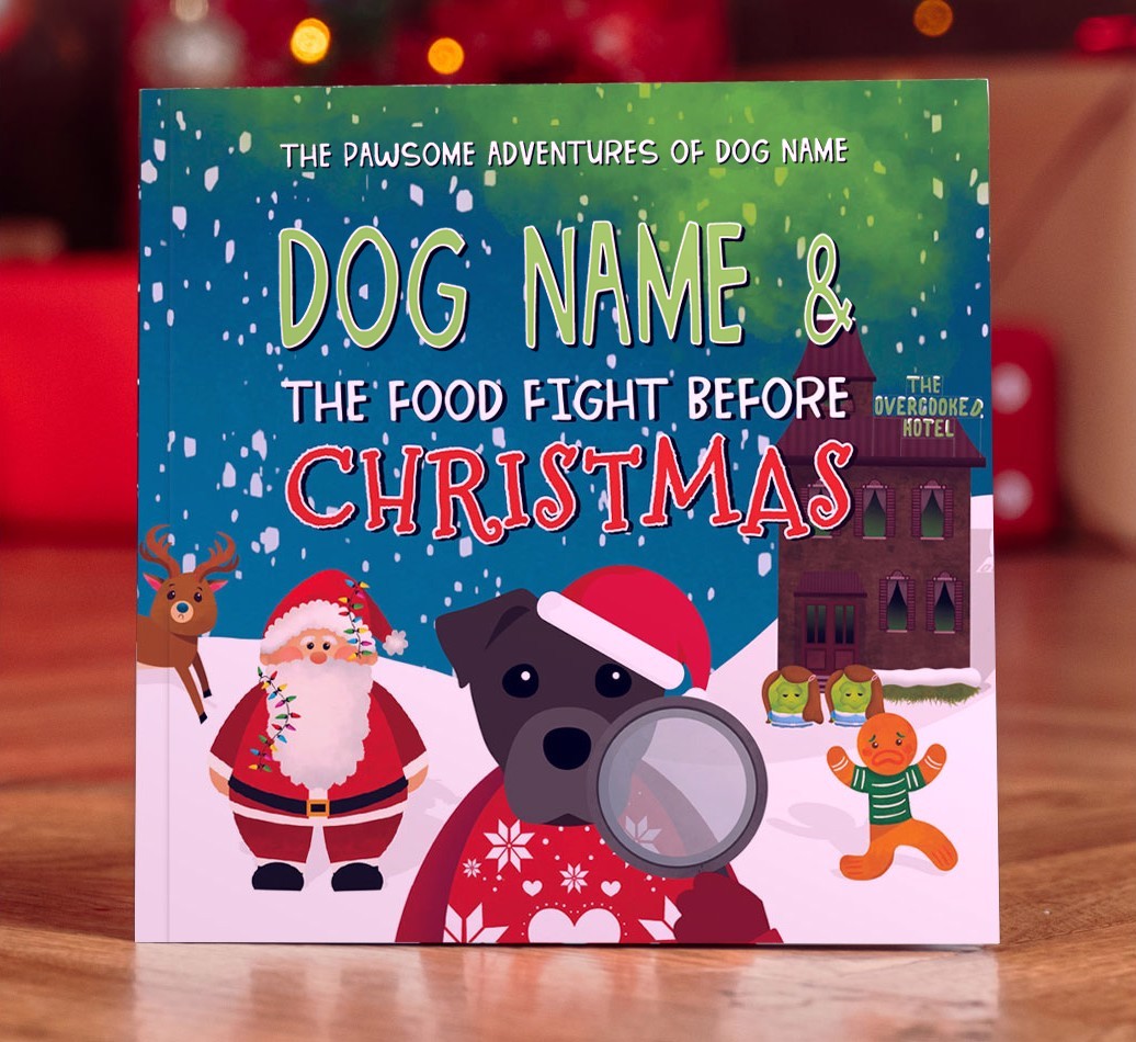 Personalised Book: Your Dog and the Food Fight Before Christmas