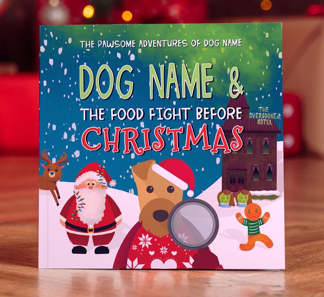 Personalised Book: Your Dog and the Food Fight Before Christmas